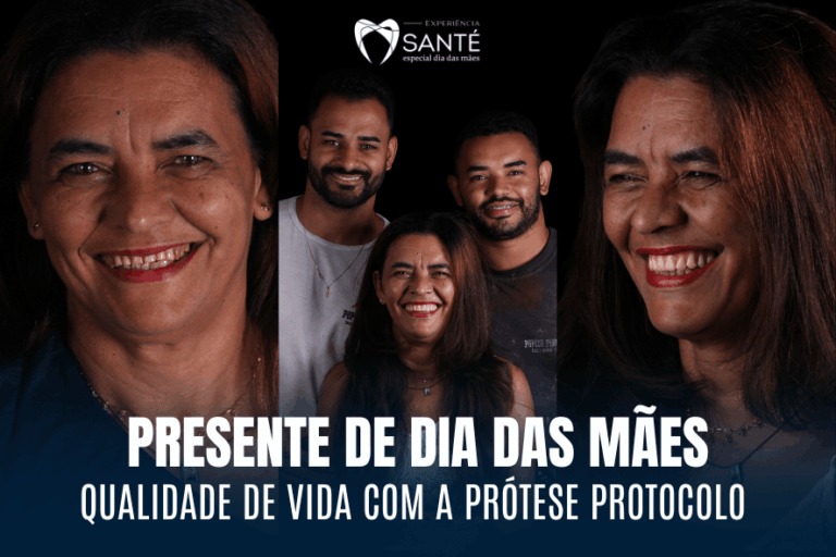 Capa de post sobre presente de Dia das Mães na Clínica Santé em BH, mostrando transformação com prótese protocolo e família sorrindo.