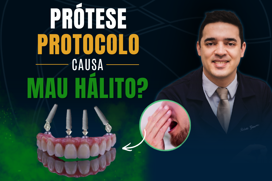 Dentista da Clínica Santé em Belo Horizonte explica os principais motivos do surgimento de mau hálito na prótese protocolo fixa